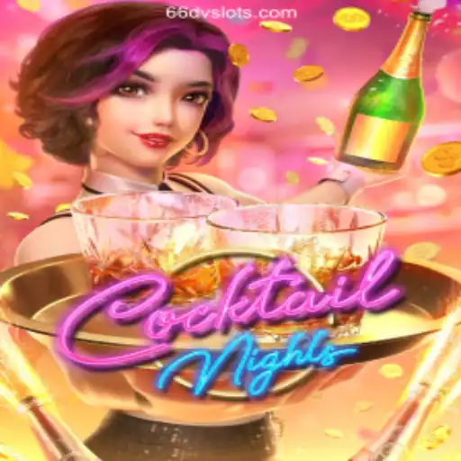 CocktailNights: A Stirring Adventure in the World of 66DV Slots