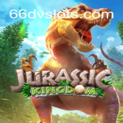 Exploring the Exciting World of Jurassic Kingdom in 66DV Slots